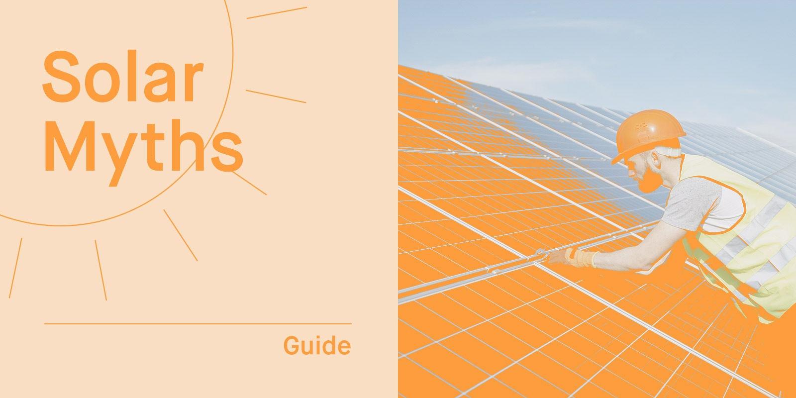 Solar Panel Myths & Misconceptions UK