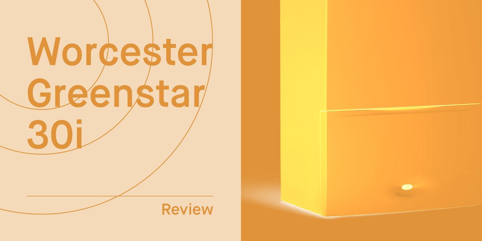 Worcester Bosch Greenstar 30i Boiler Review