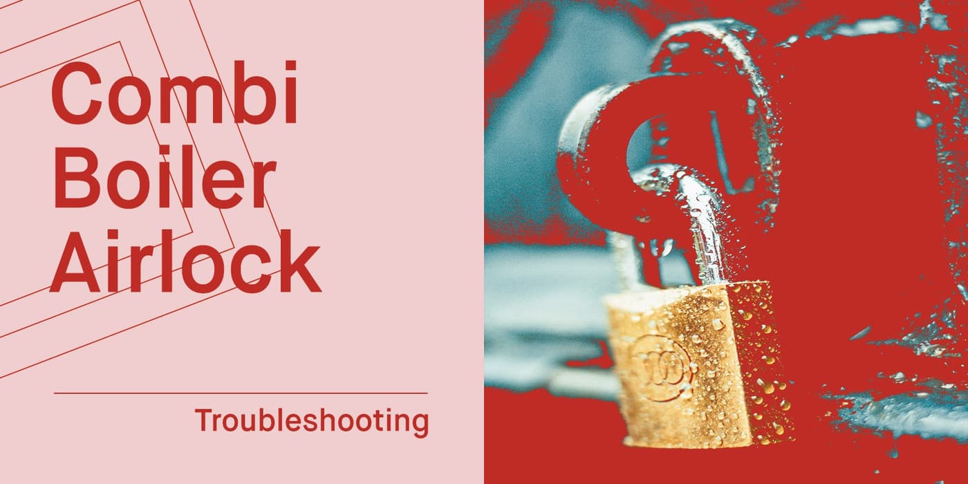 Airlock in Boiler/Hot Water System: Causes & Fixes