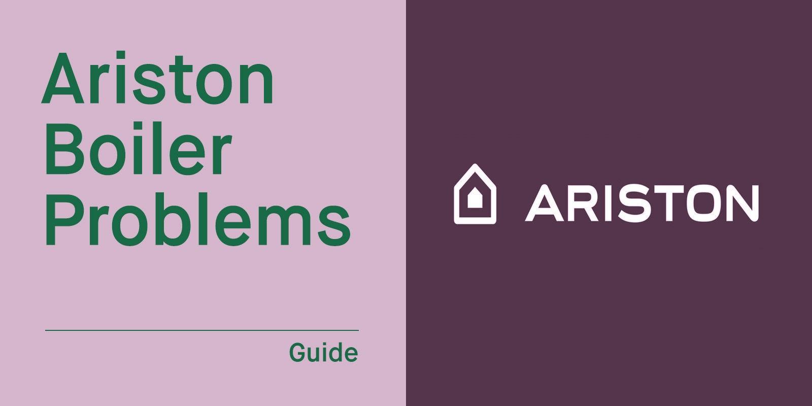 Ariston Boiler Problems (Error Codes) & Fixes