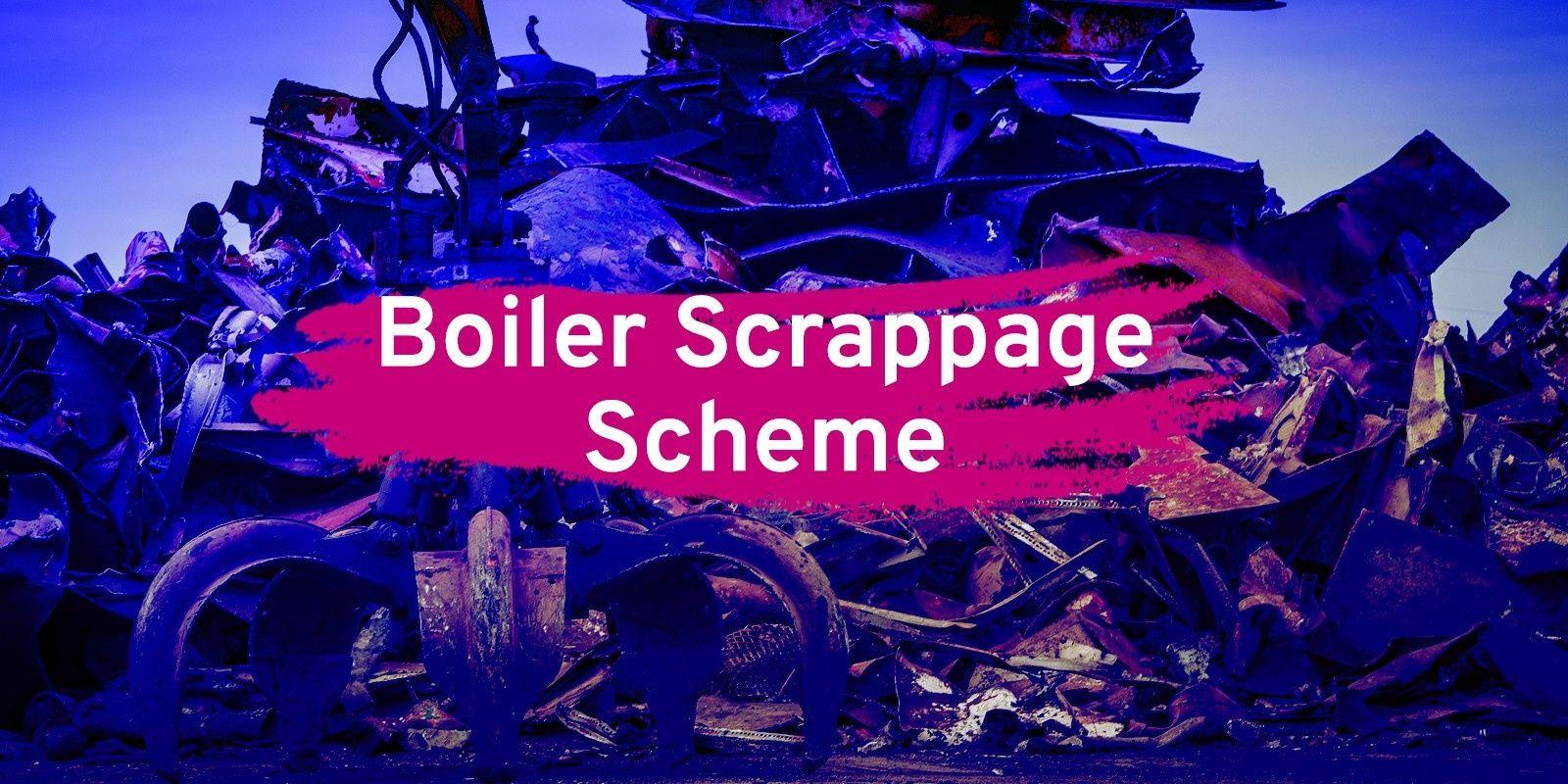 UK Government Boiler Scrappage Scheme 2024