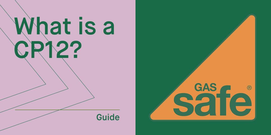 What is a CP12 Gas Safety Certificate? (Including Examples for Landlords)