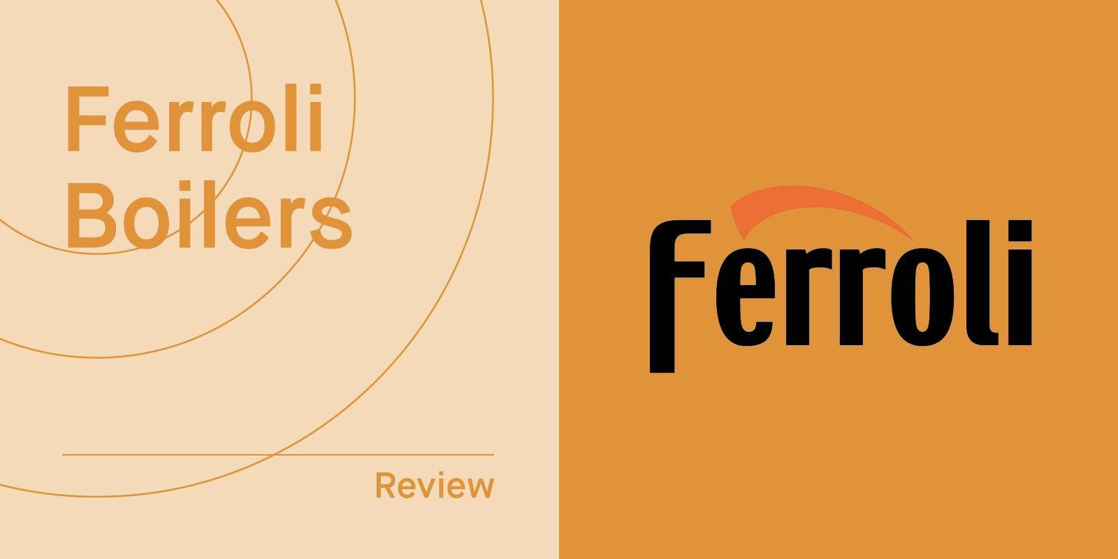 Ferroli Combi Boilers Prices, Reviews & Comparisons in 2026