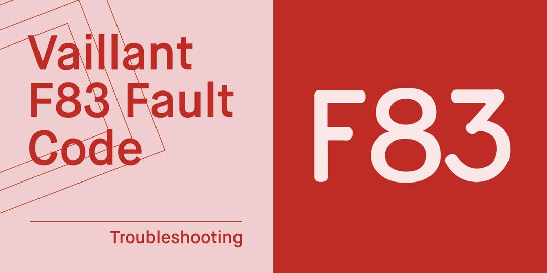 Vaillant F83 Fault Code: New F'ing Boiler, Or An Easy Fix?