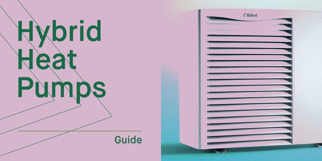 Hybrid Heat Pumps UK - Prices, Install Costs & Reviews