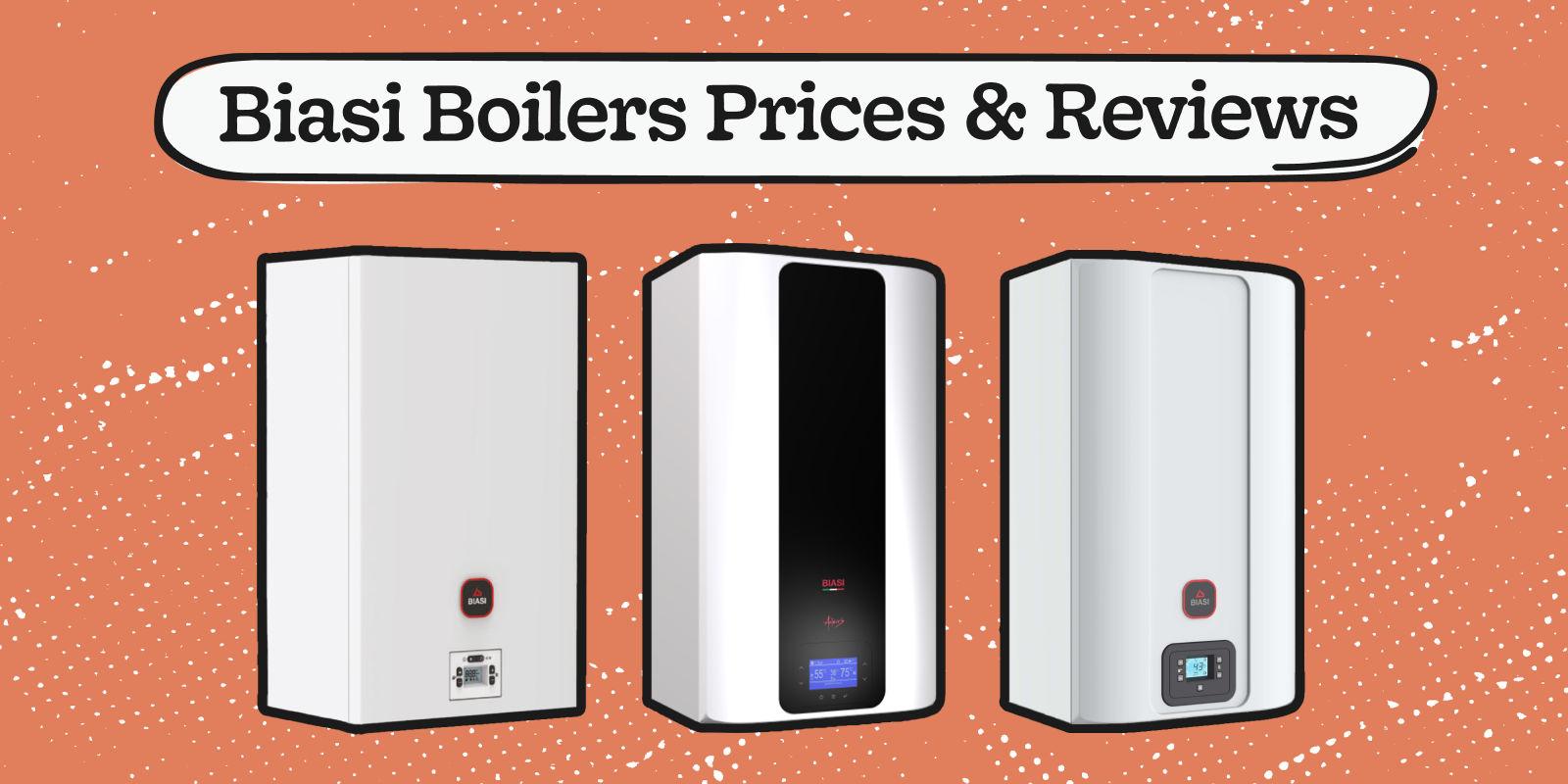 Biasi Boilers Prices & Reviews: The good, the bad, and the badder