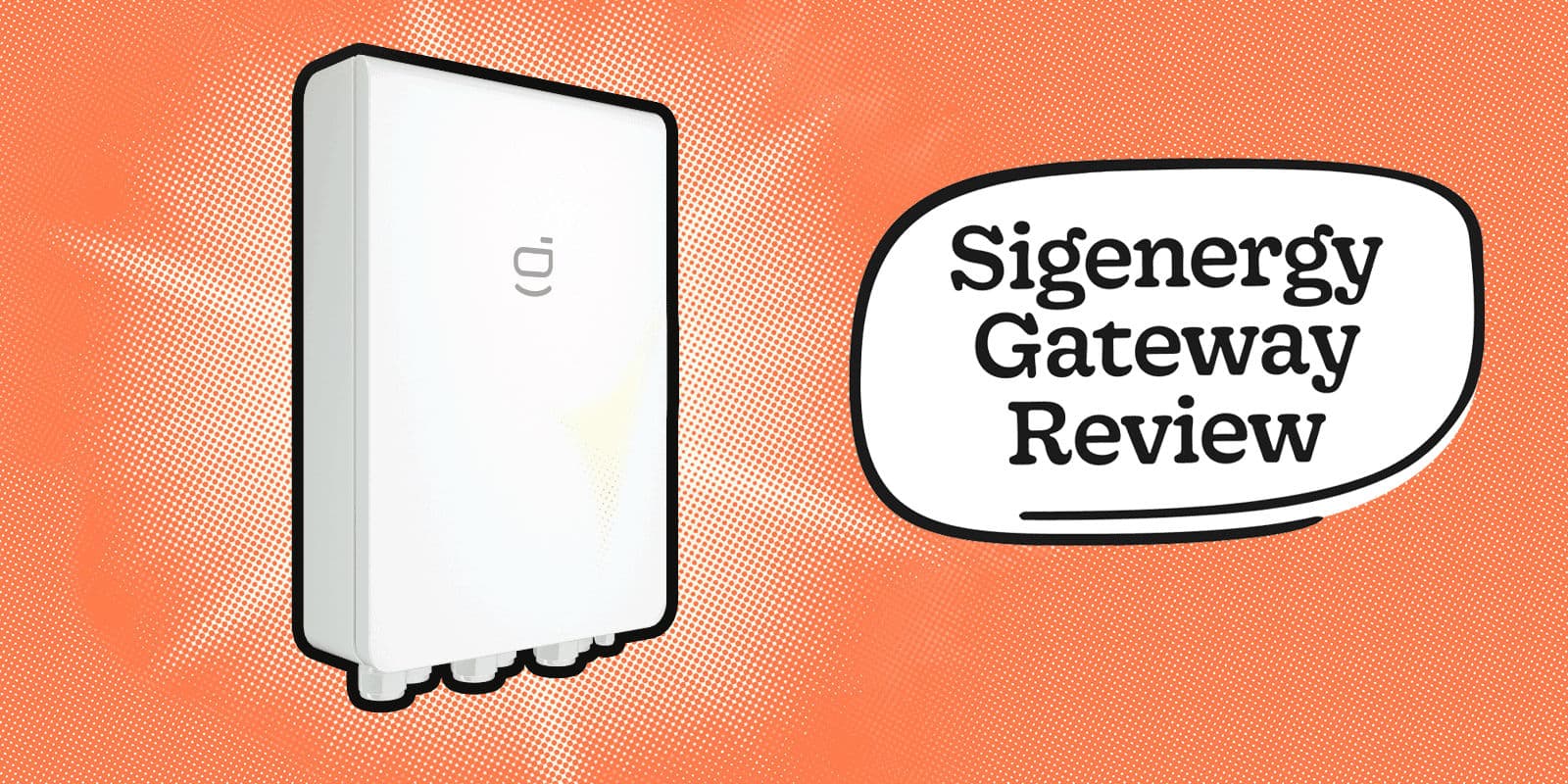 Sigenergy Gateway Review: Is the New Model Any Better?