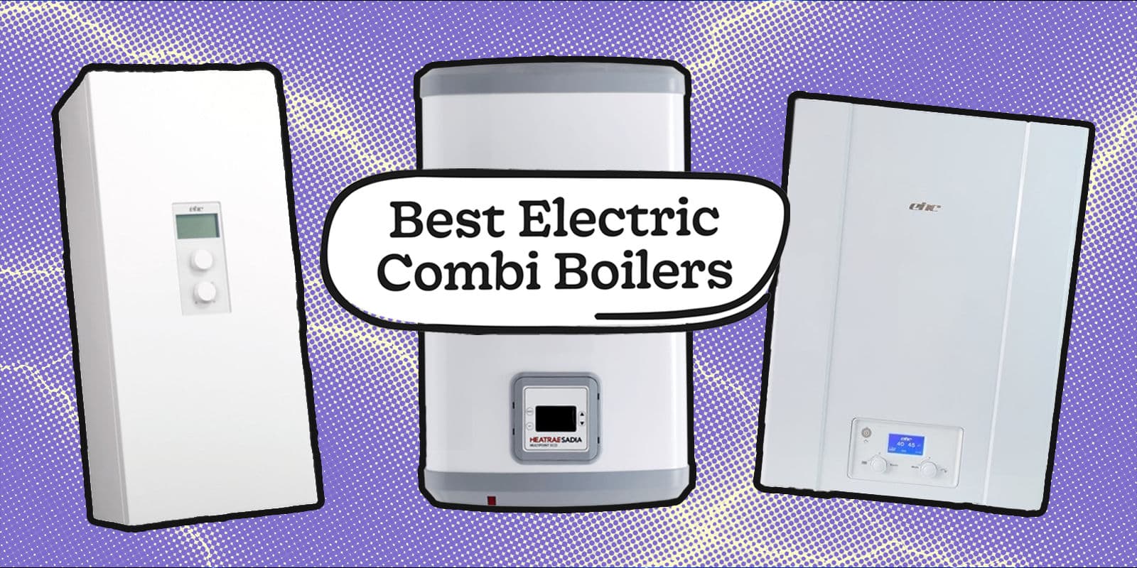 Best Electric Combi Boilers in 2026