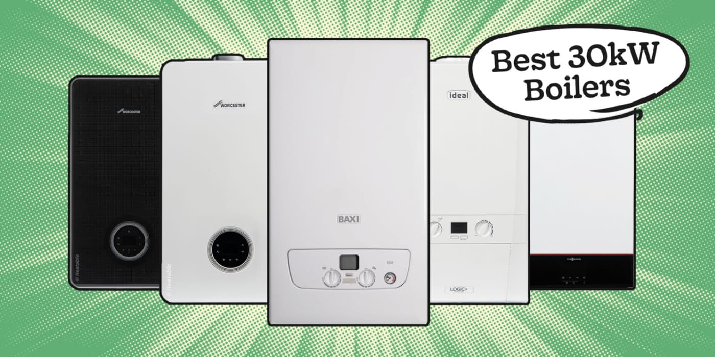 Best 30kW Combi Boilers in 2026