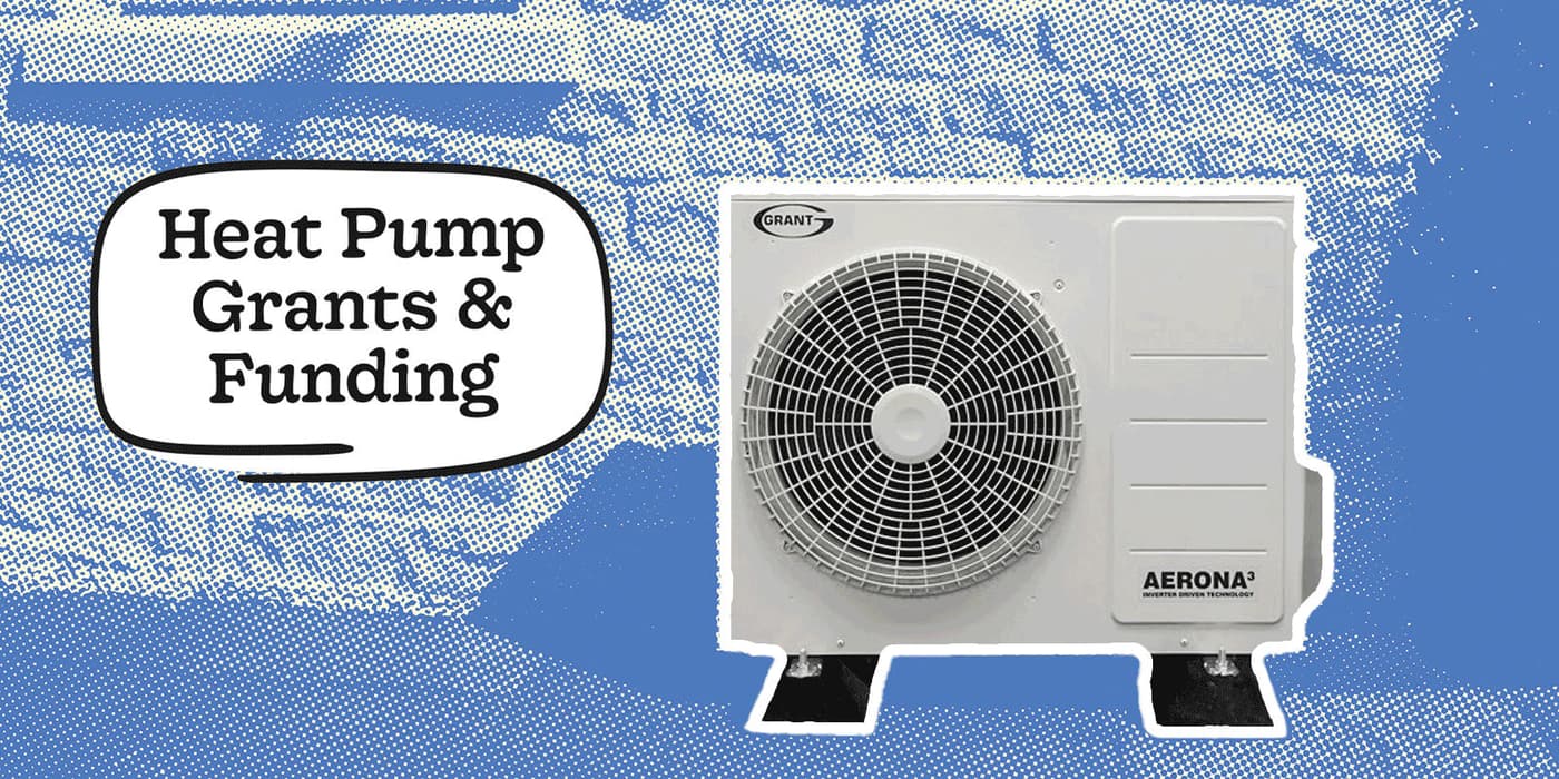 Heat Pump Grants & Funding: What's available in the UK?