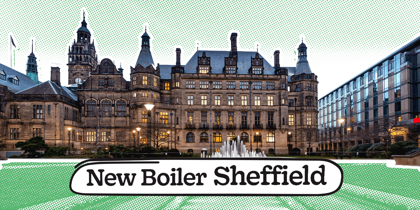 New Boiler Installation Sheffield - Price Match Guarantee