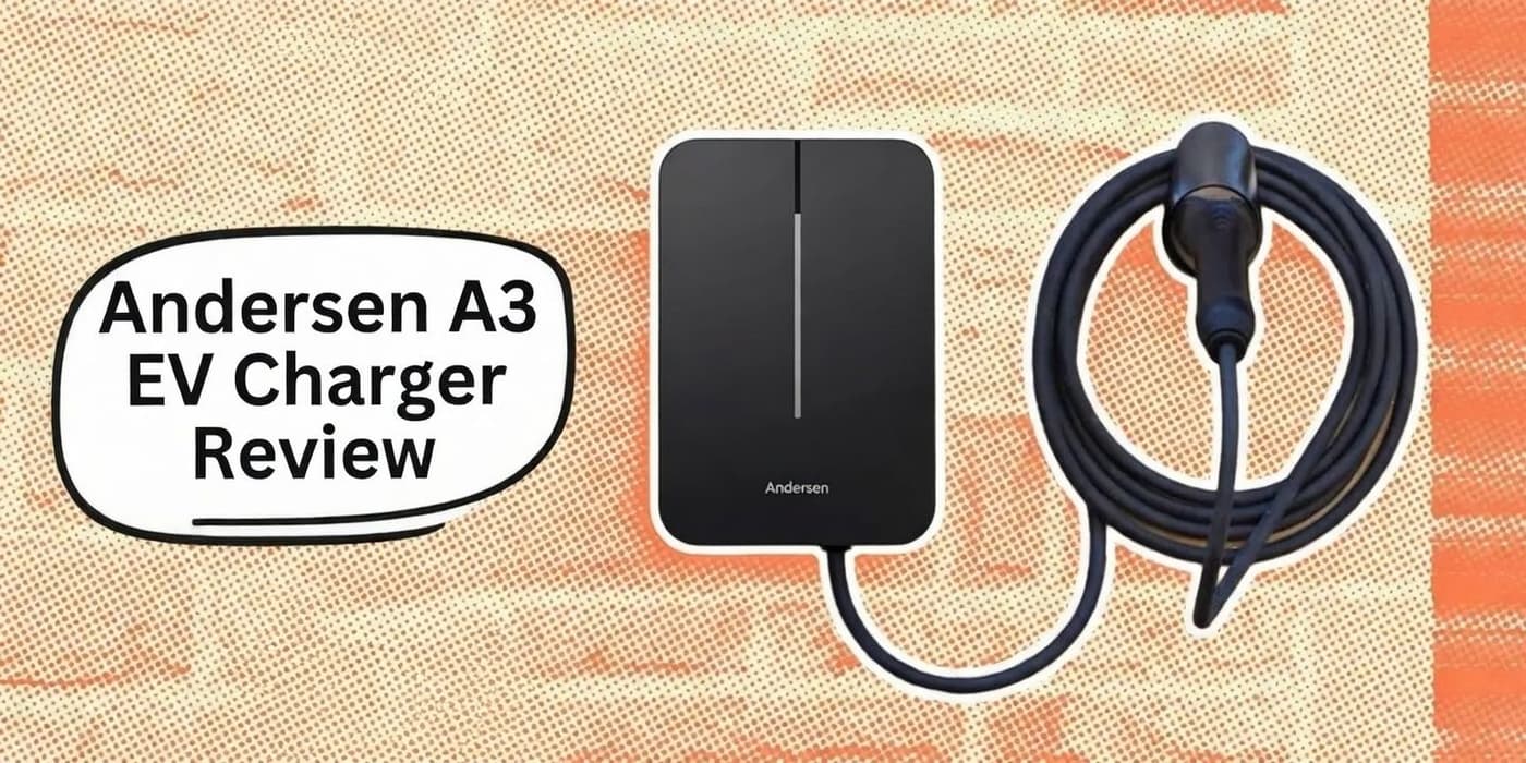 Andersen A3 Review: Premium EV Charging With Style