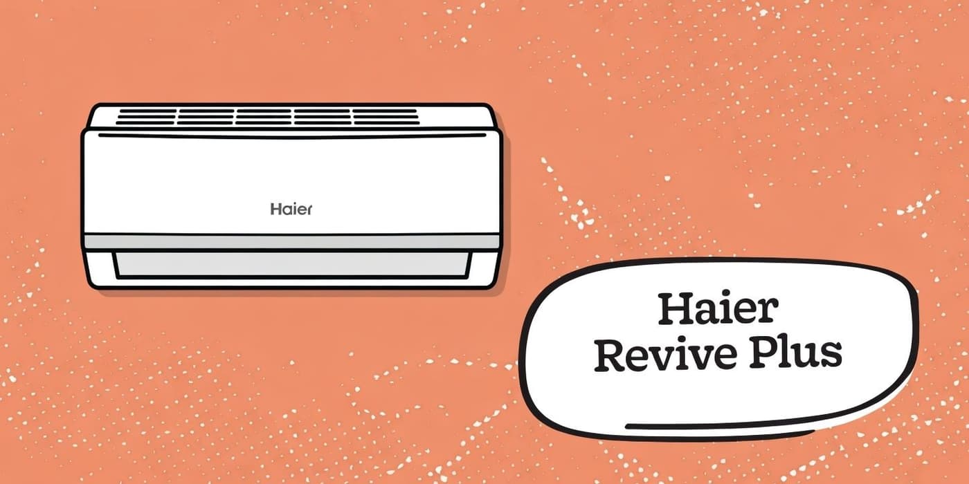 Haier Revive Plus 3.5kW Review: The Budget-Friendly Air Con