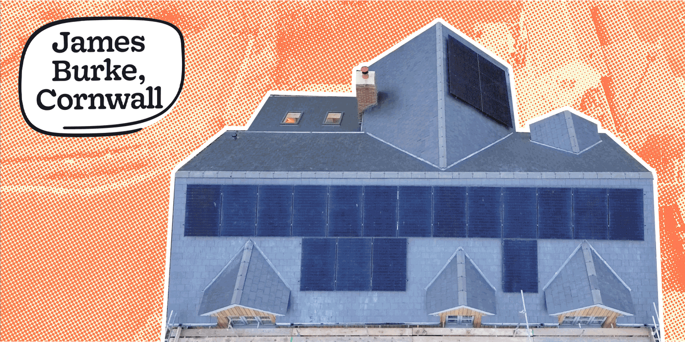 Domestic Solar Panel Case Study: James Burke, Cornwall