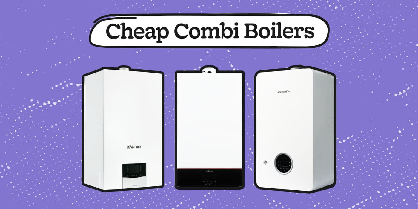 Cheap Combi Boilers UK: Best Budget Picks (2026)