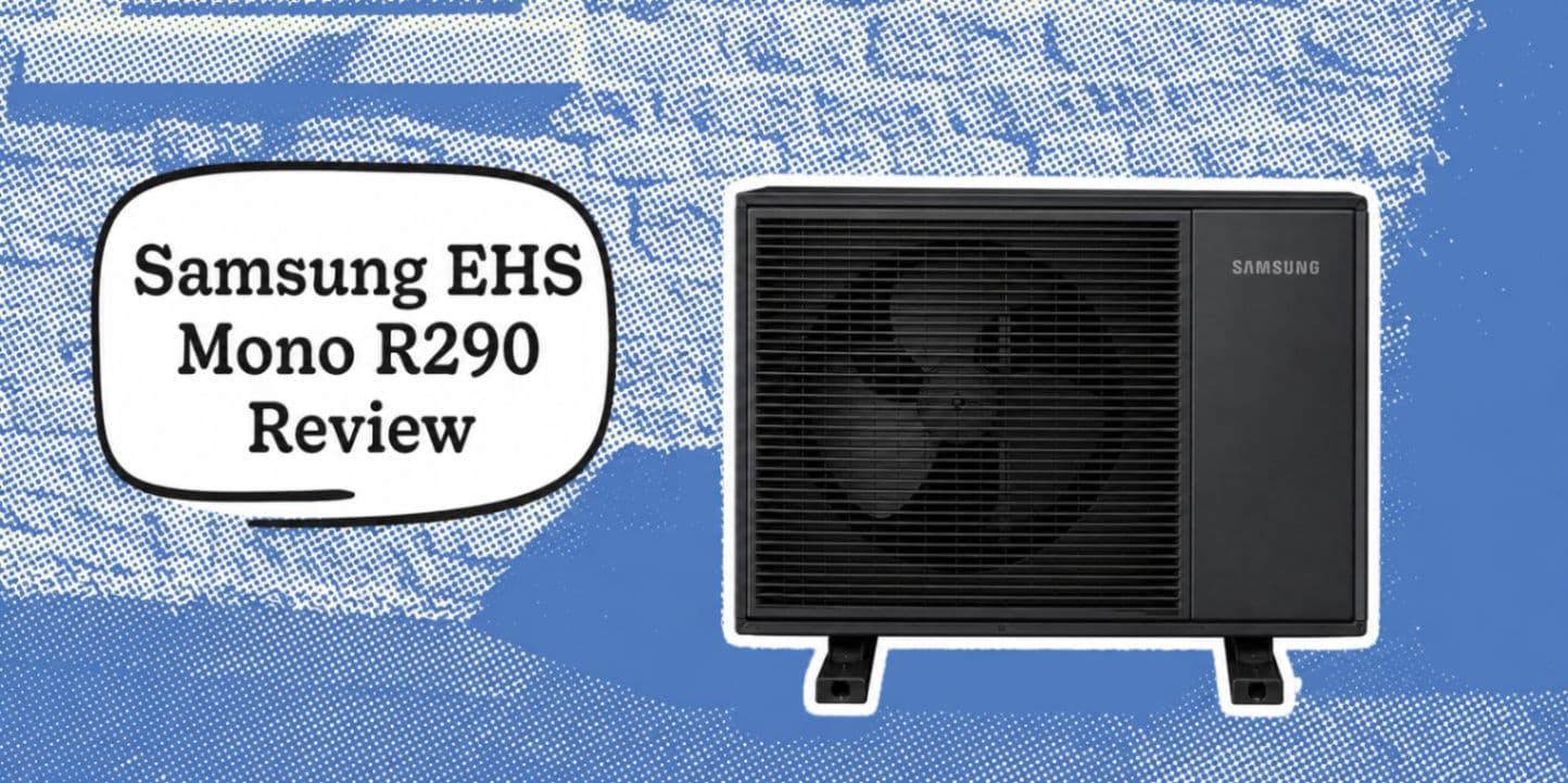 Samsung EHS Mono R290 Review 2026: Is It Worth It?