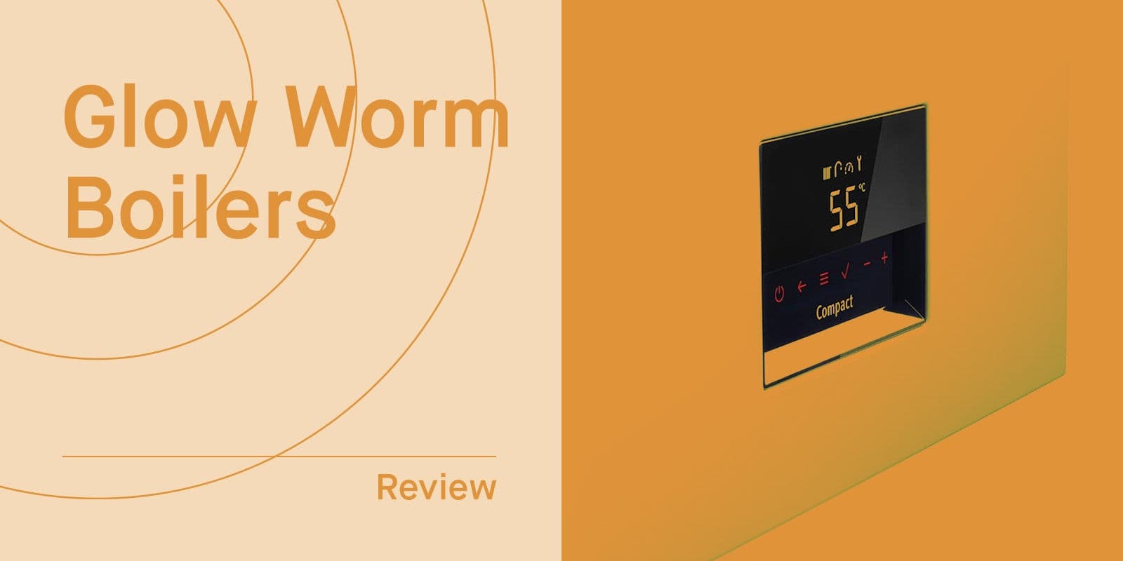 Glow Worm Boiler Prices & Reviews