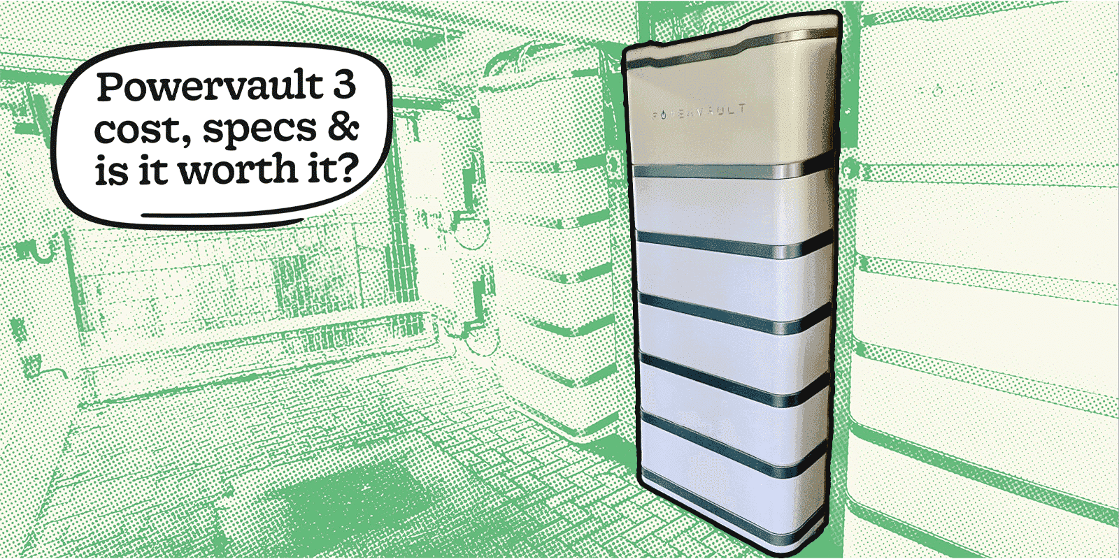 Powervault 3 Solar Battery UK: Cost, Specs & Is It Worth It?