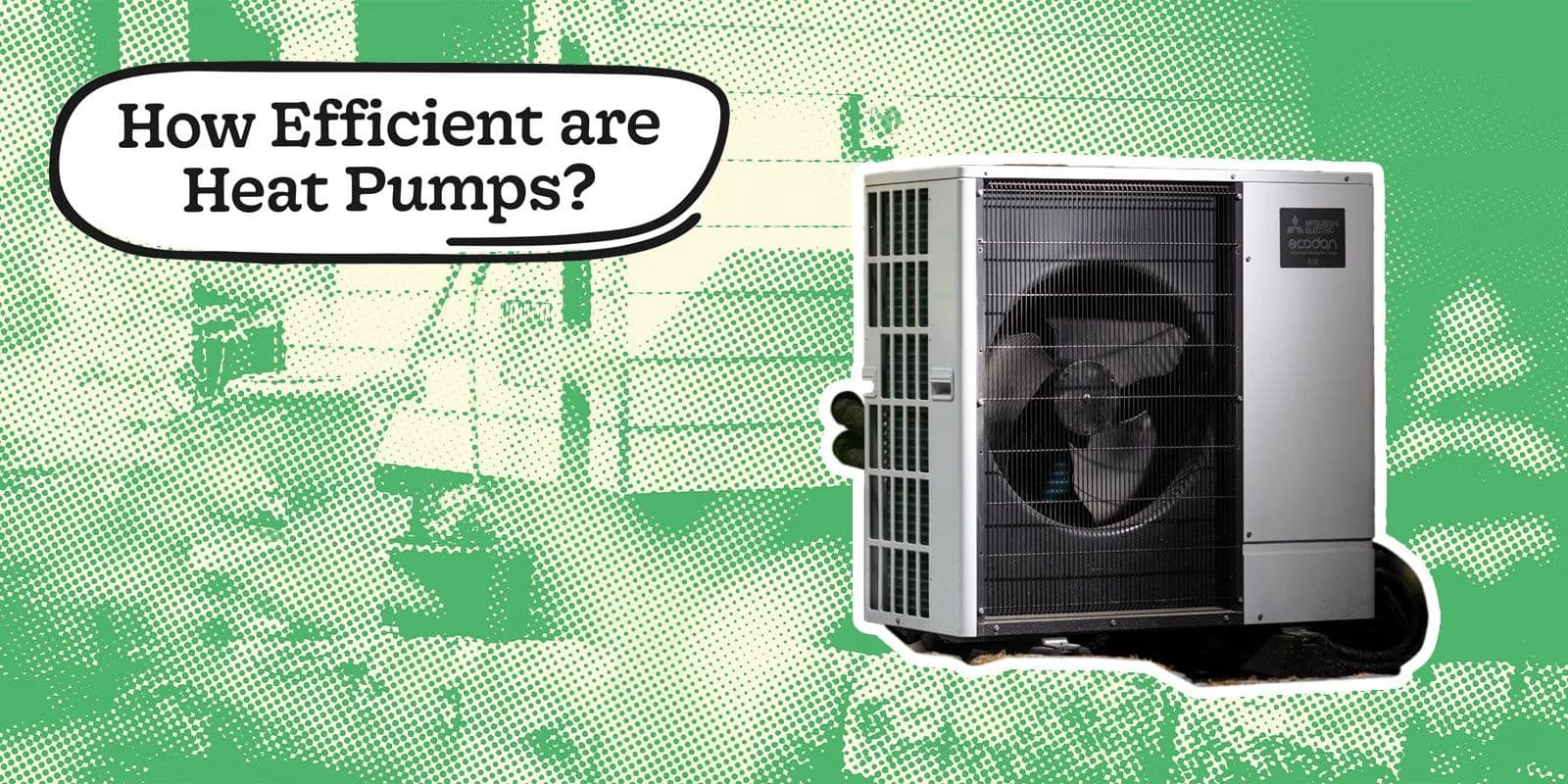 How Efficient Are Air Source Heat Pumps?
