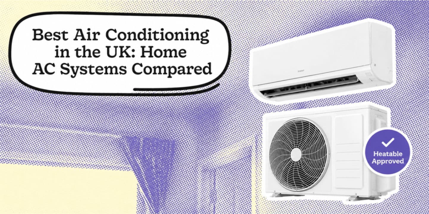 Best Air Conditioning in the UK: Home AC Systems Compared