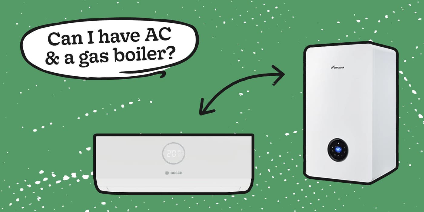 Can I Have Air Conditioning and a Gas Boiler?